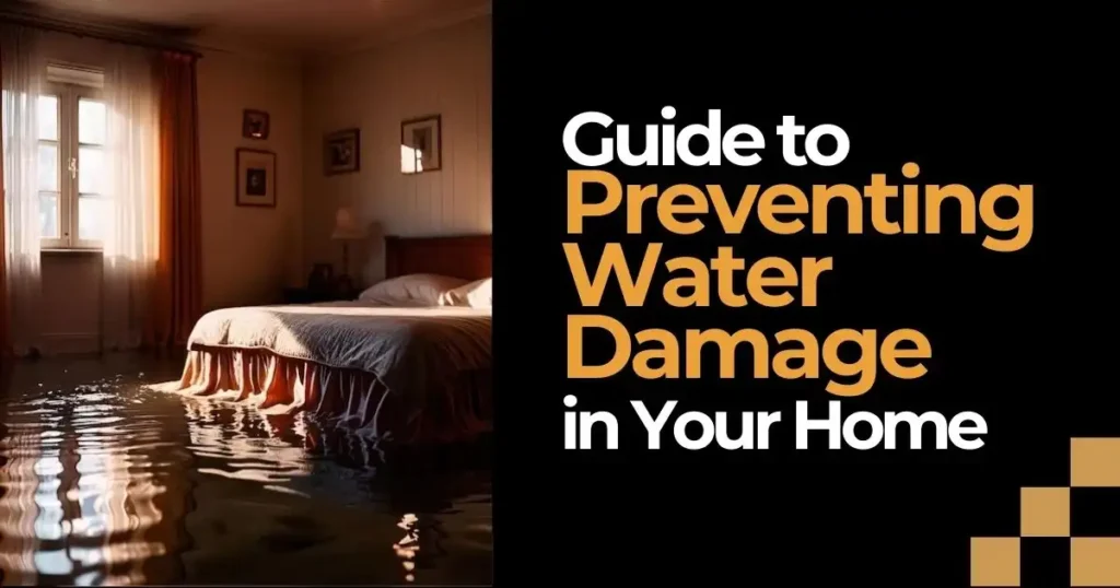 Guide to Preventing Water Damage in Your Home