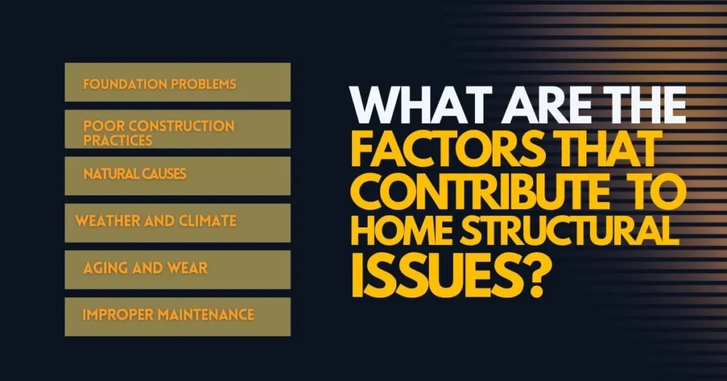 What-are-the-Factors-that-Contribute-to-Home-Structural-Issues
